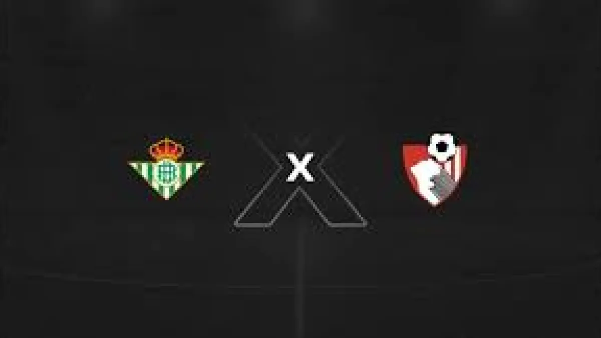 Betis x Bournemouth: onde assistir e horário